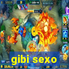 gibi sexo